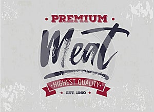 Meat shop logo template with lettering and grunge effect. Retro