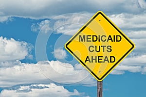 Medicaid Cuts Ahead Warning Sign
