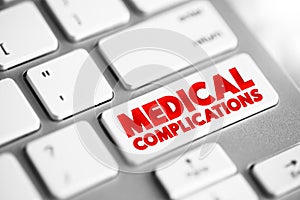 Medical Complications text button on keyboard, concept background