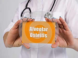 Medical concept about Alveolar Osteitis Dry Socket with phrase on the piece of paper