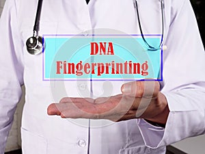 Medical concept about DNA Fingerprinting with sign on the sheet photo