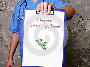 Medical concept meaning Chapare Hemorrhagic Fever with inscription on the piece of paper