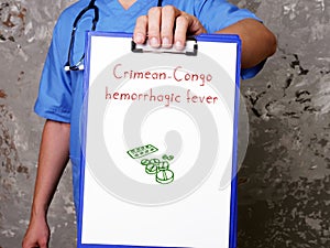 Medical concept meaning Crimean-Congo hemorrhagic fever with phrase on the piece of paper