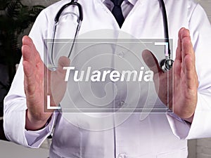 Medical concept meaning Tularemia  with phrase on the sheet