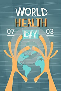 Medical Doctor Hand Hold Earth Planet Health World Day Global Holiday Banner