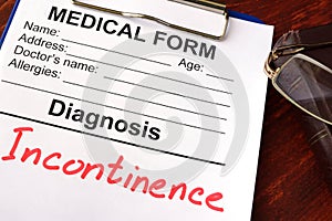 Medical form with diagnosis Incontinence.