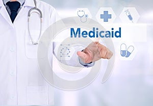 Medical insurance and Medicaid and stethoscope.