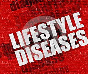 Medicine concept: Lifestyle Diseases on Red Brick Wall .