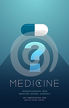 Medicine tablet with shadow and Question mark sign, Doubt problem concept idea poster or flyer template layout design illustration