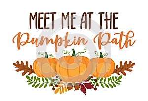 Meet me at the Pumpkin Patch