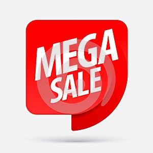 Mega sale. An ad for an advertising campaign at retail