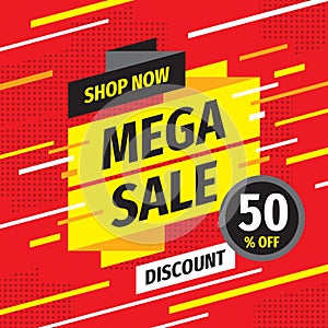 Mega sale concept promotion banner. Discount 50 % off creative poster. Shop now layout.