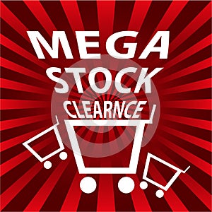 Mega stock clearance sale