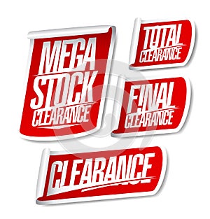 Mega stock clearance, total and final clearance, sale stickers