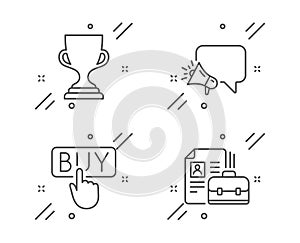 Megaphone, Buying and Award cup icons set. Vacancy sign. Brand message, E-commerce shopping, Trophy. Vector