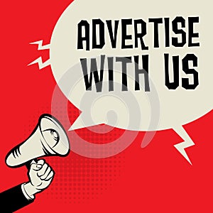 Megaphone Hand, business concept with text Advertise with us