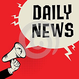 Megaphone Hand business concept with text Daily News