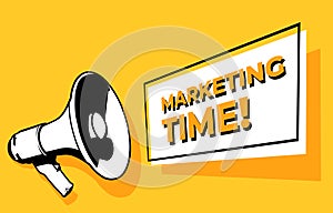 Megaphone or loudspeaker with speech bubble announces MARKETING TIME