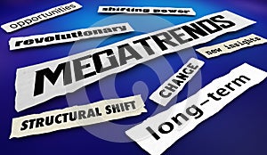 Megatrends Structural Long Term Changes Shifts Opportunities News Headlines 3d Illustration