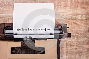 Meilleur papa pour toujours written on paper photo