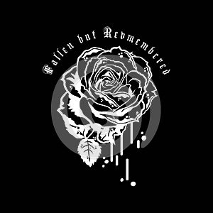 Melted Roses with Fallen but Remembered Tagline