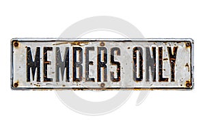 Members Only Sign