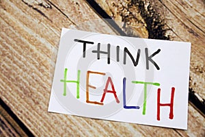 Memo note on Sticky note Think Health, think of your Helath
