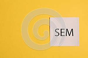Memo note written with SEM stands for Search Engine Marketing