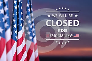 Memorial Day Background Design. We will be Closed for Memorial Day.