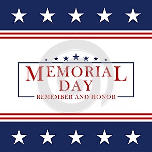 Memorial Day background with stars and stripes. Template for Memorial Day invitation, greeting card, banner and