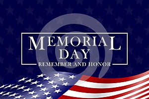 Memorial Day background with USA flag and lettering. Template for Memorial Day design. Vector.