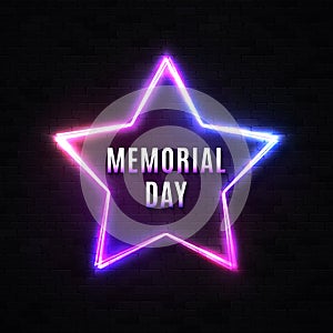 Memorial Day banner on black brick wall. Neon light led lamp star background. Patriotic USA design with glowing text