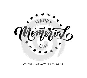 Memorial Day. Remember and honor. Vector illustration Hand drawn text lettering with stars for Memorial Day in USA.