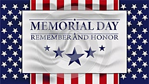 Memorial Day - Remember and honour. USA flag background