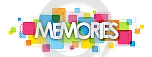 MEMORIES banner on colorful squares background photo