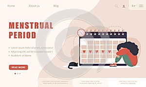 Menstruation calendar shedule. Landing page template. Woman period. Female critical day problems. Sad girl with pms