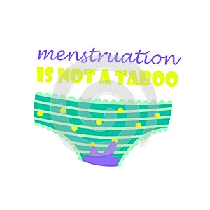 Menstruation isn\'t taboo concept with bloody panty