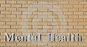 Mental Health Sign Natural Stone Brick Wall