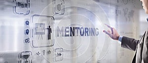 Mentoring Motivation Coaching Career Business Technology concept