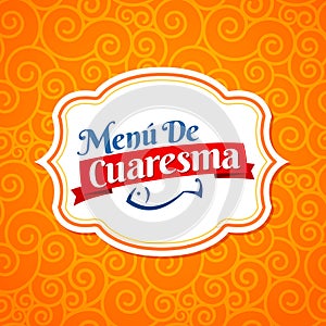 Menu de Cuaresma, Lenten Menu Spanish text, Lent Sea Food vector Emblem Menu cover design
