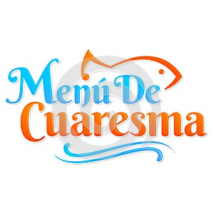 Menu de Cuaresma, Lenten Menu Spanish text, Lent Sea Food vector emblem photo