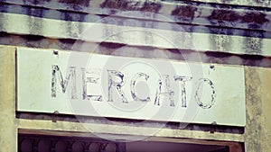 Mercato writing in vintage tone