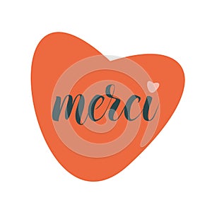 Merci greeting thankful calligraphy text on red heart  vector illustration