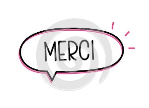 Merci thank you. Handwritten text in speech bubble