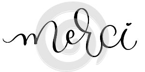 Merci vector vintage word text. Calligraphy lettering illustration EPS10 on white background