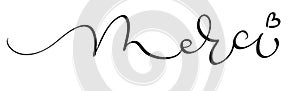 Merci word on white background. Hand drawn Calligraphy lettering Vector illustration EPS10
