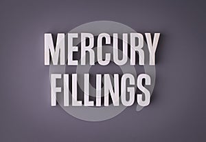 Mercury amalgam fillings sign lettering