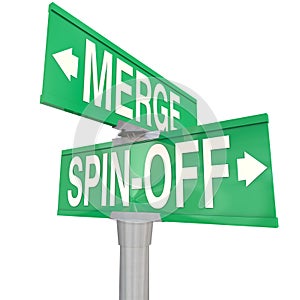 Merge Vs Spin-Off Words Two Way Road Signs photo