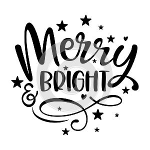 Merry and Bright - Calligraphy phrase for Christmas