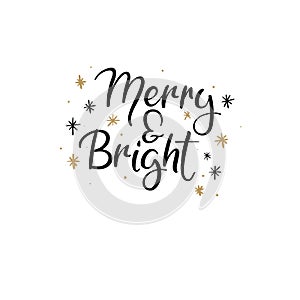 Merry and Bright Hand Lettering Greeting Card. Vector Illistration. Modern Calligraphy.